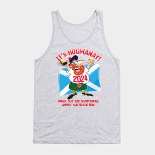 IT's HOGMANAY - Break out the Black Bun! Tank Top